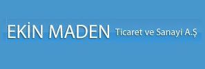 Ekin Maden Tic. ve San. A.Ş.
