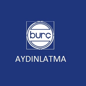 BURÇ AYDINLATMA