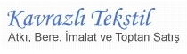 Kavrazlı Tekstil Atkı, Bere, İmalat ve Toptan Satış