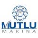 MUTLU MAKİNA SAN. TİC. LTD. ŞTİ.